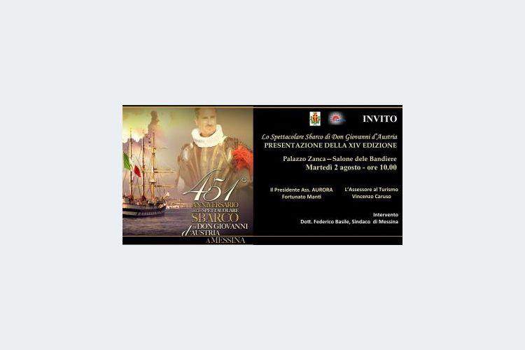 XIV edizione della Rievocazione storica dello Sbarco di Don Giovanni d’Austria ed inaugurazione della mostra "Messina tra il XIV e il XVII secolo": oggi alle ore 10 conferenza stampa a Palazzo Zanca